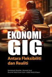 Ekonomi GIG: Antara Fleksibiliti dan Realiti